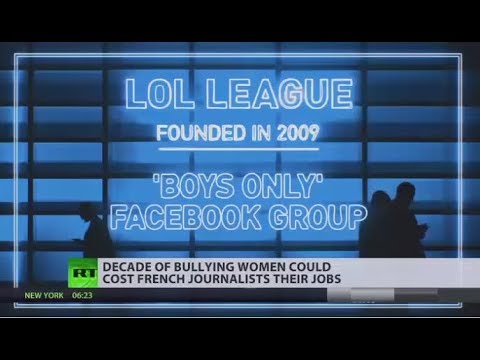 Video: LOL League: French journalists suspended for harassing women online